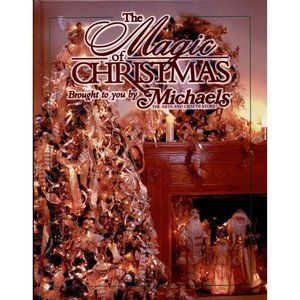 THE MAGIC OF CHRISTMAS brought to you by MICHAELS